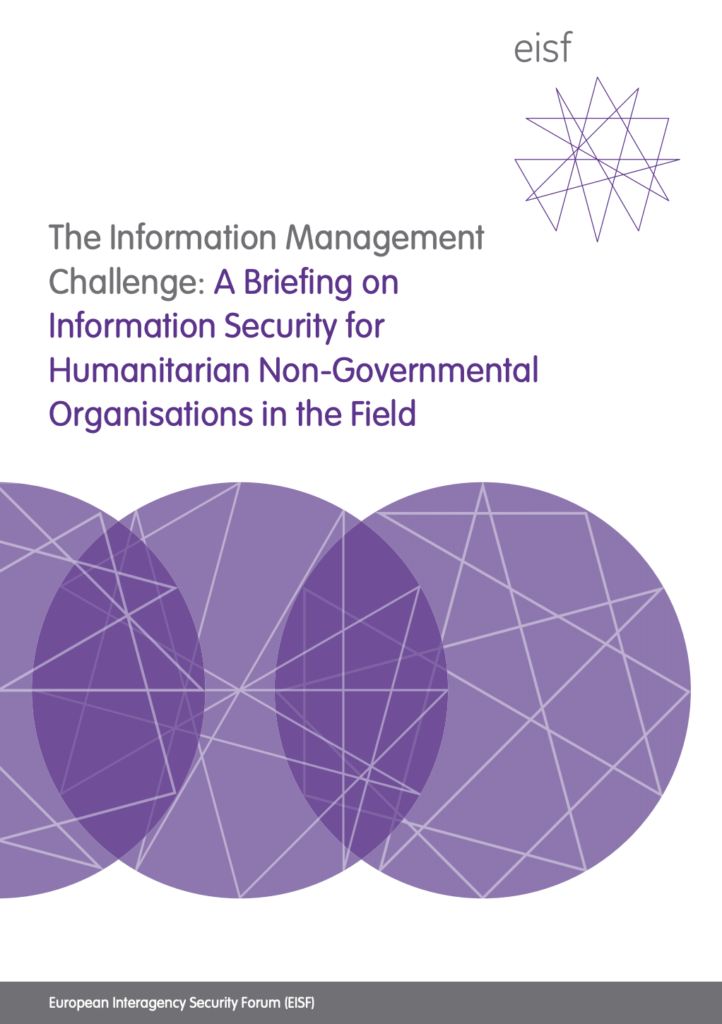 Image for The Information Management Challenge: A Briefing on information security for humanitarian Non-Governmental Organisations in the field