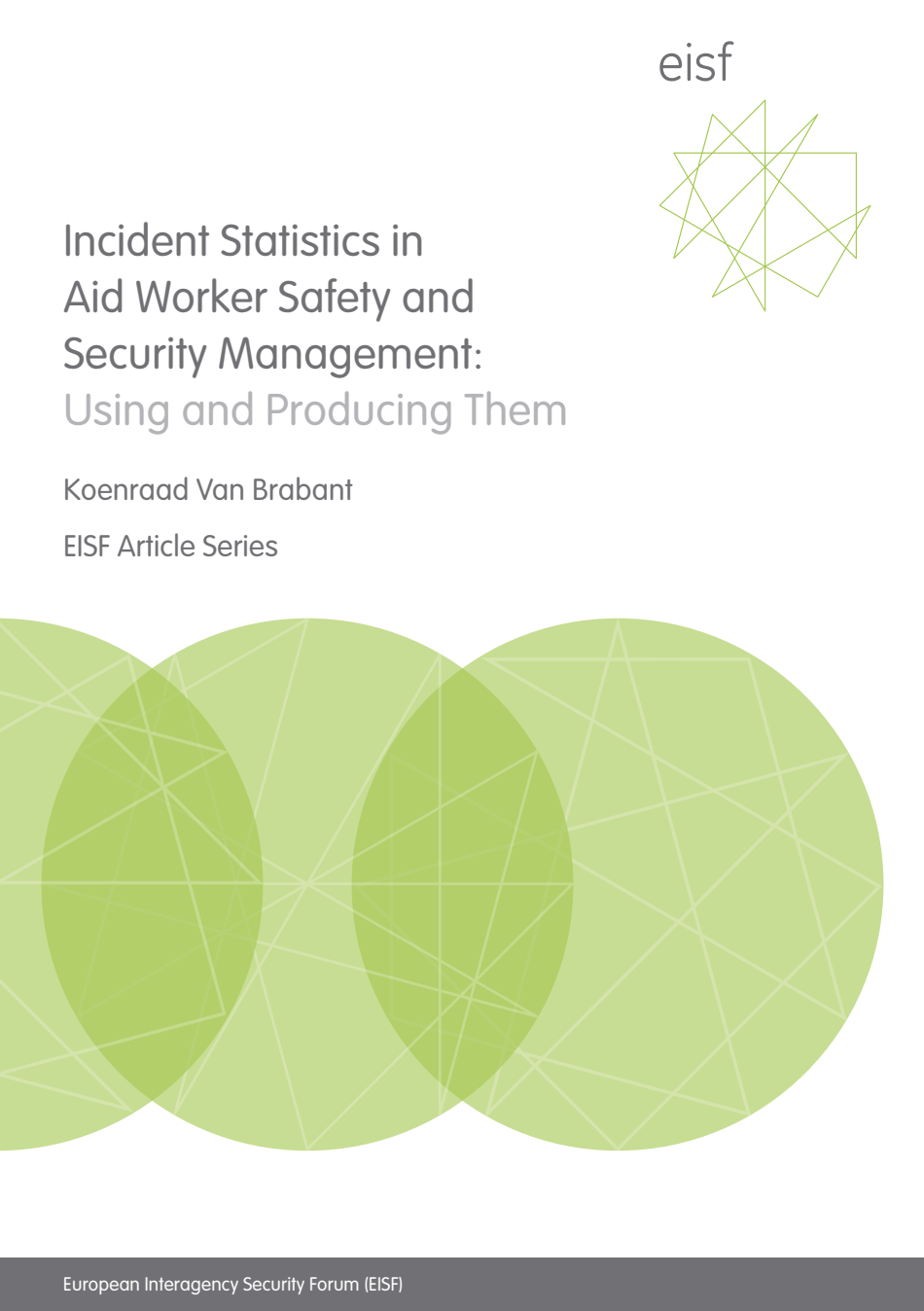 Incident Statistics in Aid Worker Safety and Security Management